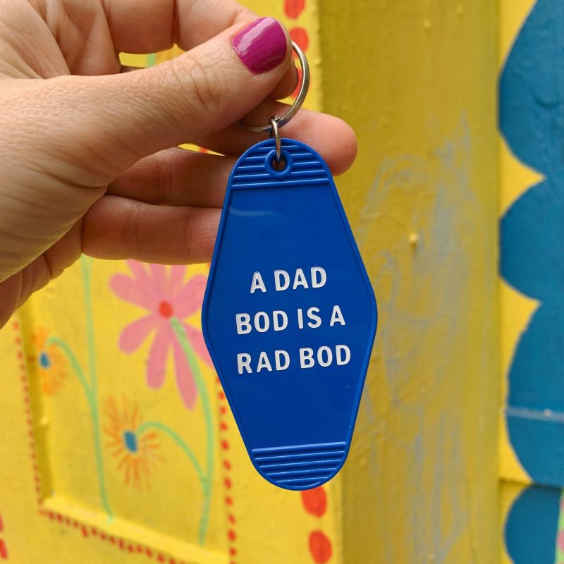 A Dad Bod is a Rad Bod Motel Style Keychain in Blue Body Positivity Themed Funny Key Tag Gift for Him 5