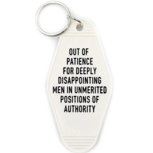 Out of Patience for Deeply Disappointing Men Motel Style Keychain in White 2