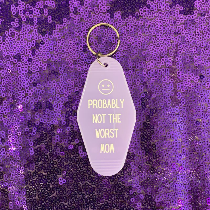 Probably Not the Worst Mom Motel Style Keychain in Purple 7