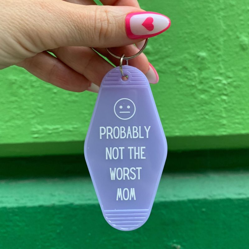 Probably Not the Worst Mom Motel Style Keychain in Purple 79b083fa c739 48ad 8571 55844755d238