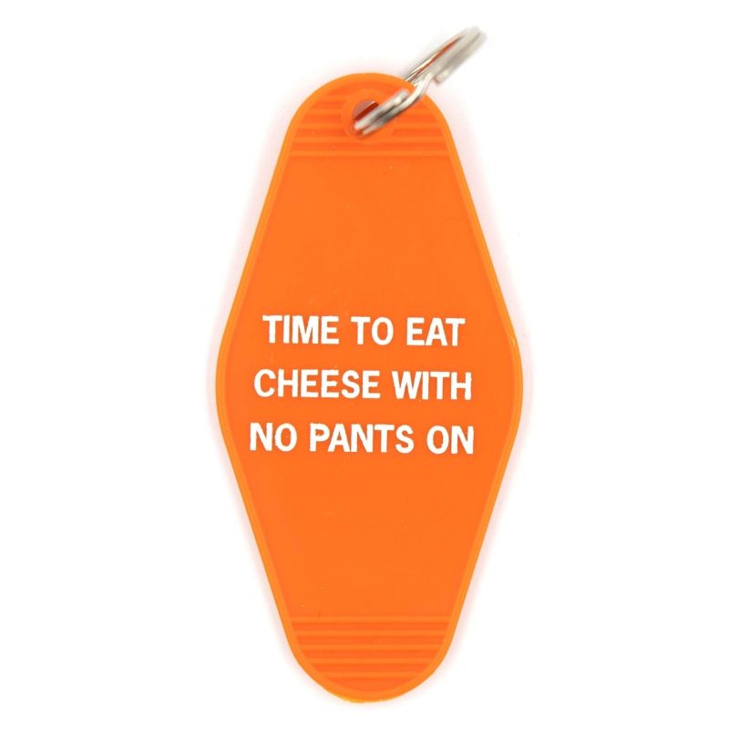 Time To Eat Cheese with No Pants On Motel Style Keychain in Orange 2