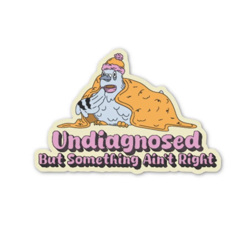 undiagnosed